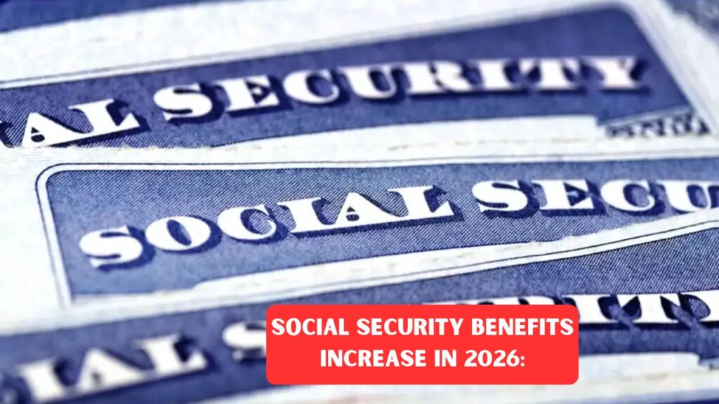 Social Security Benefits Increase in 2026: Most Recipients to Get $2,071 Monthly
