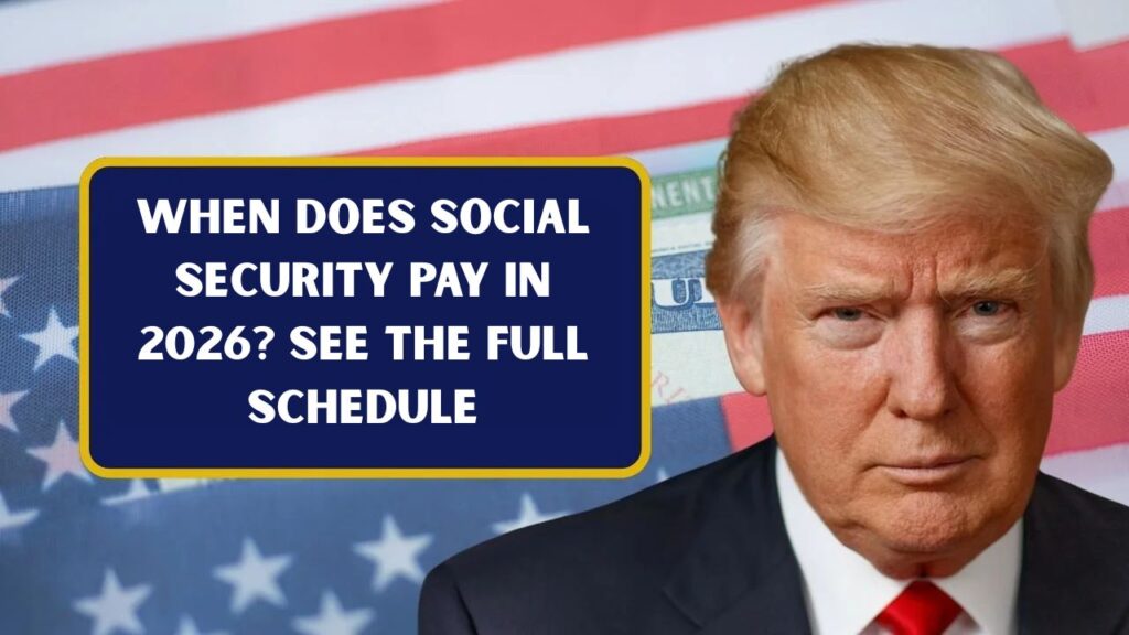 When Does Social Security Pay in 2026? See the Full Schedule